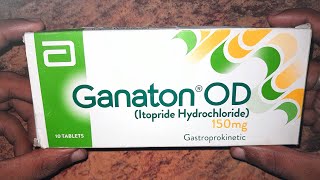 ganaton od tablet uses  itopride hydrochloride  ganaton 50 mg tablet uses  ganaton od 150 mg uses [upl. by Erasme]