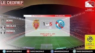 Le Débrief  Ligue 1  J21 MonacoStrasbourg 15 [upl. by Milewski342]