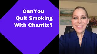 Can You Quit Smoking With Chantix [upl. by Yrred]