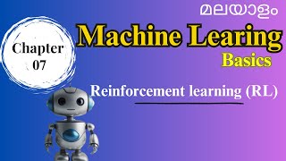 Reinforcement learning Malayalam  Machine Learning Basics Malayalam Chapter 7 [upl. by Eveivenej]