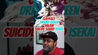 Clayface Drama Queen Dalam Suicide Squad Isekai [upl. by Eitsim]