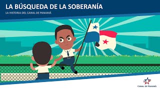 Historia del Canal de Panamá EP3 9 de enero y la búsqueda de la soberanía [upl. by Simonne]