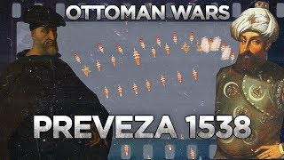 Preveza 1538  Ottoman Wars DOCUMENTARY [upl. by Fregger]