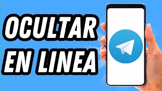 Como ocultar en linea en Telegram GUÍA COMPLETA [upl. by Norrej]