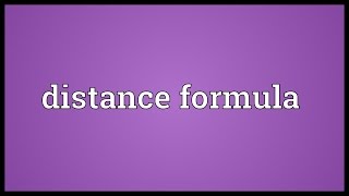 Distance formula Meaning [upl. by Ahseen]