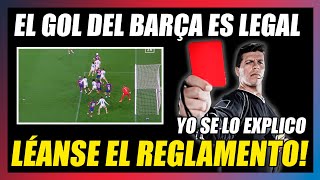 🤫¡¡NO LLORES MÁS EL GOL DE LEWANDOWSKI ES LEGAL🤫EXPLICANDO el REGLAMENTO a REVENTADOS👋👋 [upl. by Leilah]