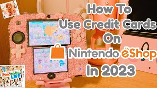 How to Add Funds to 3DS eshop with Credit Card  Nintendo eShop 2023 [upl. by Annavaj156]