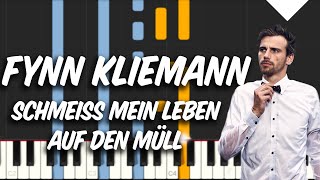 Fynn Kliemann  Schmeiß mein Leben auf den Müll Piano Tutorial [upl. by Silrak]