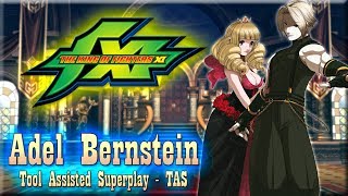 【TAS】KOF XI  ADELHEID BERNSTEIN  CUSTOM TEAM 01 ADEL  KIM  JYAZU [upl. by Ihtak]