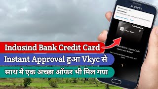 Indusind Legend Lifetime Free Credit card Instant Approval मिला 🔥  Indusind bank VD277 [upl. by Ahsatsan]