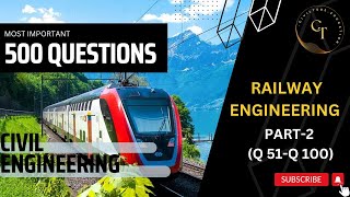 RAILWAY ENGINEERING 500 MCQ PART 2  Q51Q100   TRACK MATERIALS RAILWAYS  PREVIOUS YEAR QUESTIONS [upl. by Yorke]