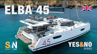 Elba 45 the Fountaine Pajot sailing catamaran [upl. by Fredia]