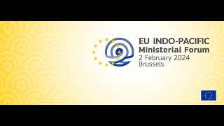 EU IndoPacific Ministerial Forum Opening remarks [upl. by Boycie]