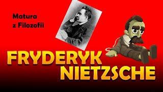 Fryderyk Nietzsche  matura z filozofii [upl. by Shepard285]