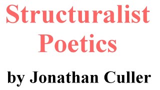 Structuralist Poetics  Book by Jonathan Culler  Brief Summary [upl. by Sirahs]