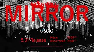 【Ado】MIRROR（Teaser） [upl. by Yeltneb]