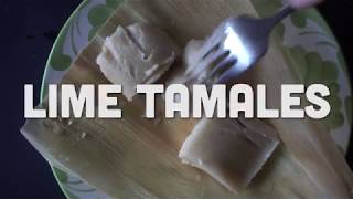 Lime Tamales [upl. by Proulx]