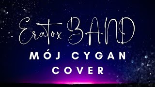 Zespół Muzyczny ERATOX BAND  Mój cygan COVER 2024 Nagranie z próby [upl. by Ayitahs]