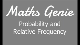 Probability and Relative Frequency [upl. by Airehc489]