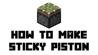 Minecraft How to Make Sticky Piston [upl. by Heisser]