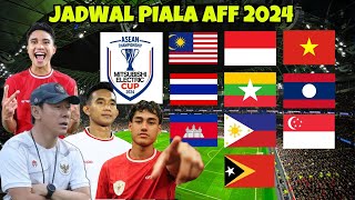 JADWAL PIALA AFF 2024 TIMNAS INDONESIA ADA DI GRUP B [upl. by Elayne]