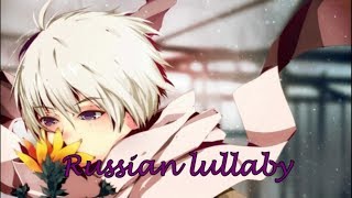 Russian Lullaby  Nightcore [upl. by Kristoforo]