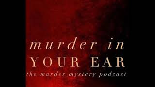 An Engagement With Murder Episode 2 Death Dolls and Discoveries [upl. by Mcripley]