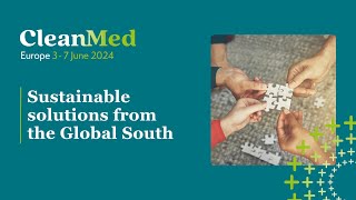 Sustainable solutions from the Global South  CleanMed Europe 2024 [upl. by Rochella912]