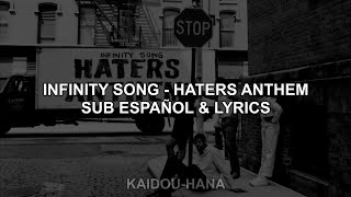 Haters Anthem  Infinity Song Sub Español y Lyrics [upl. by Nath]