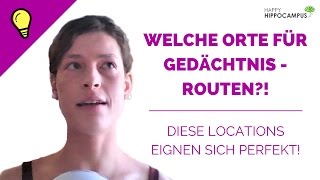 Tipps zur LociMethode Welche Orte für die Routen nehmen [upl. by Berthoud]