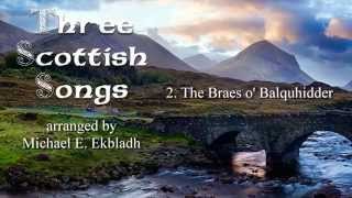 Three Scottish Songs  2 The Braes o Balquhidder Accompaniment [upl. by Namron12]