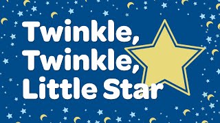 Twinkle Twinkle Little Star with Lyrics ⭐ Nursery Rhymes for Kids [upl. by Ytsim]