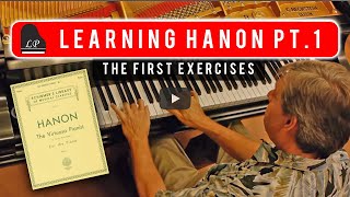 Learning Hanon Part 1 Mastering the First Exercises [upl. by Cristin]