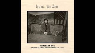 Townes Van Zandt  Highway Kind Sunshine Sessions [upl. by Thomasin503]