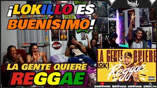 🟧🟨🟩COLOMBIANOS REACCIONAN a LA GENTE QUIERE REGGAE  ¡LOKILLO ES BUENÍSIMO EL PRIMER TEMA DE LOKI [upl. by Ecnarual288]