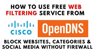 OpenDNS  Free Cloud based Web Content Filtering from Cisco  No Firewall required Urdu  Hindi [upl. by Eizeerb]