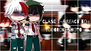 Class 1A react to Todoroki Shoto  Bnha react to  ᴄᴀᴍᴇʀᴏɴɴ  read description  EngEsp [upl. by Rhodes]