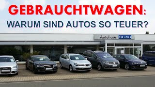 Gebrauchtwagen Warum sind Autos so teuer  Alltag im Autohandel [upl. by Clayson]