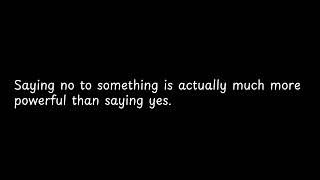 Saying no to something is actually [upl. by Fitzger]