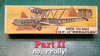 Airfix 1144 Handley Page HP 42 quotHeraclesquot Part 2 [upl. by Lochner]