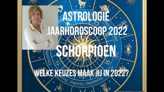 ASTROLOGIE JAARHOROSCOOP SCHORPIOEN 2022 DOOR ASTROLOOG IRMA VAN DER WIJK [upl. by Aiderfla]