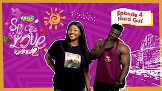 SPICES OF LOVE  Season 2  Episode 4  Hard Guy [upl. by Senalda]