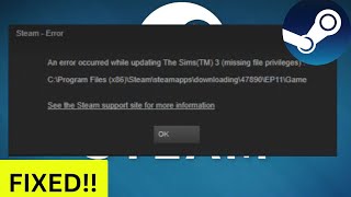 How To Fix The quotMissing File Privileges Errorquot in Steam for Windows [upl. by Phylys910]