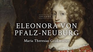 Geschichteⁿ aus der Kapuzinergruft  Episode 1  Eleonora von PfalzNeuburg 32 [upl. by Llamaj63]