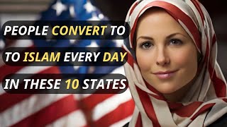 10 States Witness Conversions to Islam Every Day Islam in the USA 2024 [upl. by O'Malley]