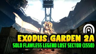 Destiny 2  Easy Solo quotExodus Garden 2Aquot Legend Lost Sector Guide 1550 S16 Titan [upl. by Areip270]