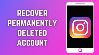 How To Recover Permanently Deleted Instagram Account After 30 Days 2023 [upl. by Naoh]