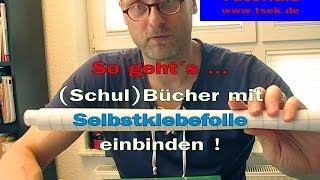 So gehts  Bücher mit Selbstklebefolie einschlagen  einbbinden TGCTuts [upl. by Chicoine]