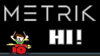 Metrik  Hi Blind Drum Cover  The8BitDrummer [upl. by Aletse]