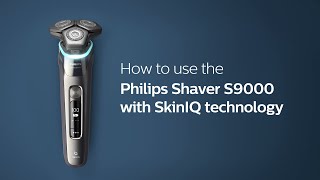 How to use the Philips shaver S9000 with SkinIQ technology [upl. by Abdu300]